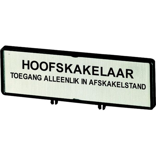 Clamp with label, For use with T0, T3, P1, 48 x 17 mm, Inscribed with standard text zOnly open main switch when in 0 positionz, Language Afrikaans image 4