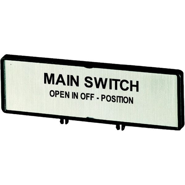 Clamp with label, For use with T5, T5B, P3, 88 x 27 mm, Inscribed with standard text zOnly open main switch when in 0 positionz, Language English image 1