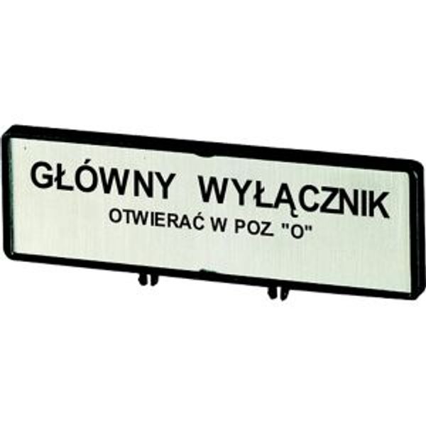 Clamp with label, For use with T0, T3, P1, 48 x 17 mm, Inscribed with standard text zOnly open main switch when in 0 positionz, Language Polish image 2